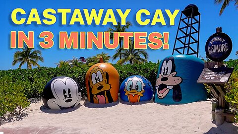 Everything You Need to Know about Castaway Cay in 3 Minutes!