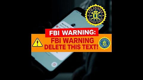 FBI WARNING: DELETE THIS TEXT MESSAGE IMMEDIATELY! 🚨 (iPhone & Android Users at Risk)