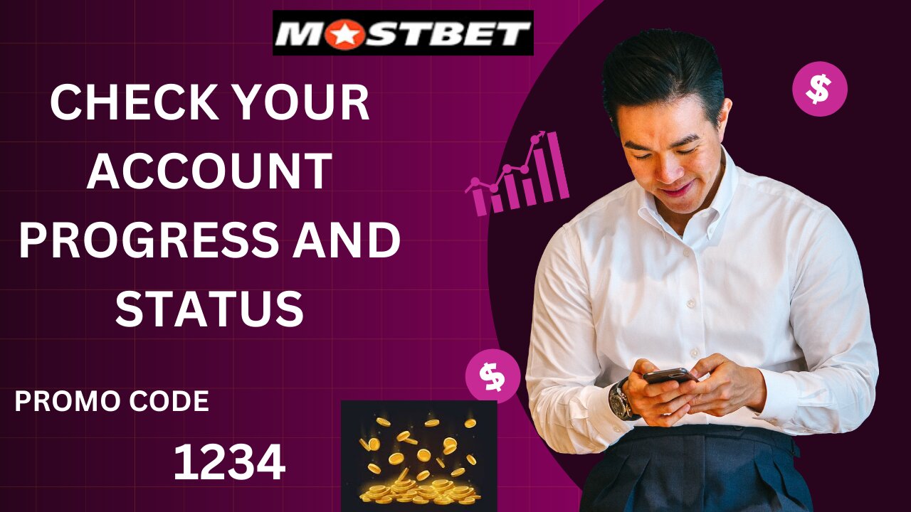 What Is Your Status In Mostbet And How We Check Our Account Progress?