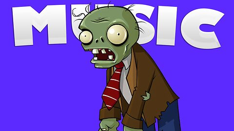 ZOMBIE'S MUSIC | PLANTS VS ZOMBIES MUSIC