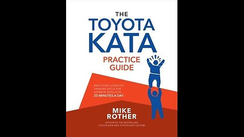 The Toyota Kata Practice Guide by Mike Rother | Summary