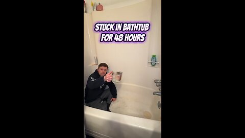 Stuck in bathtub