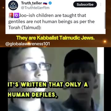 Kabbalist Talmudic Jews teach the children non-Jew are not human
