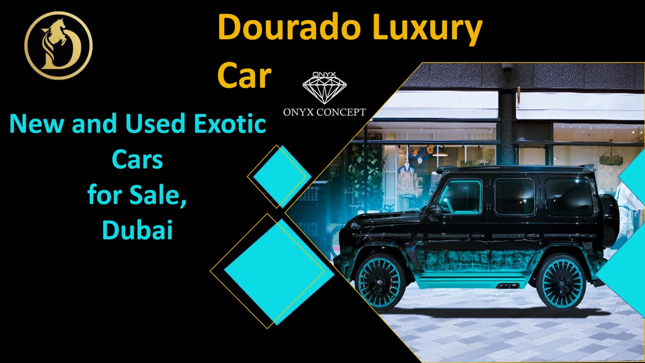 New and Used Exotic Cars for Sale in Dubai - Dourado Luxury Car