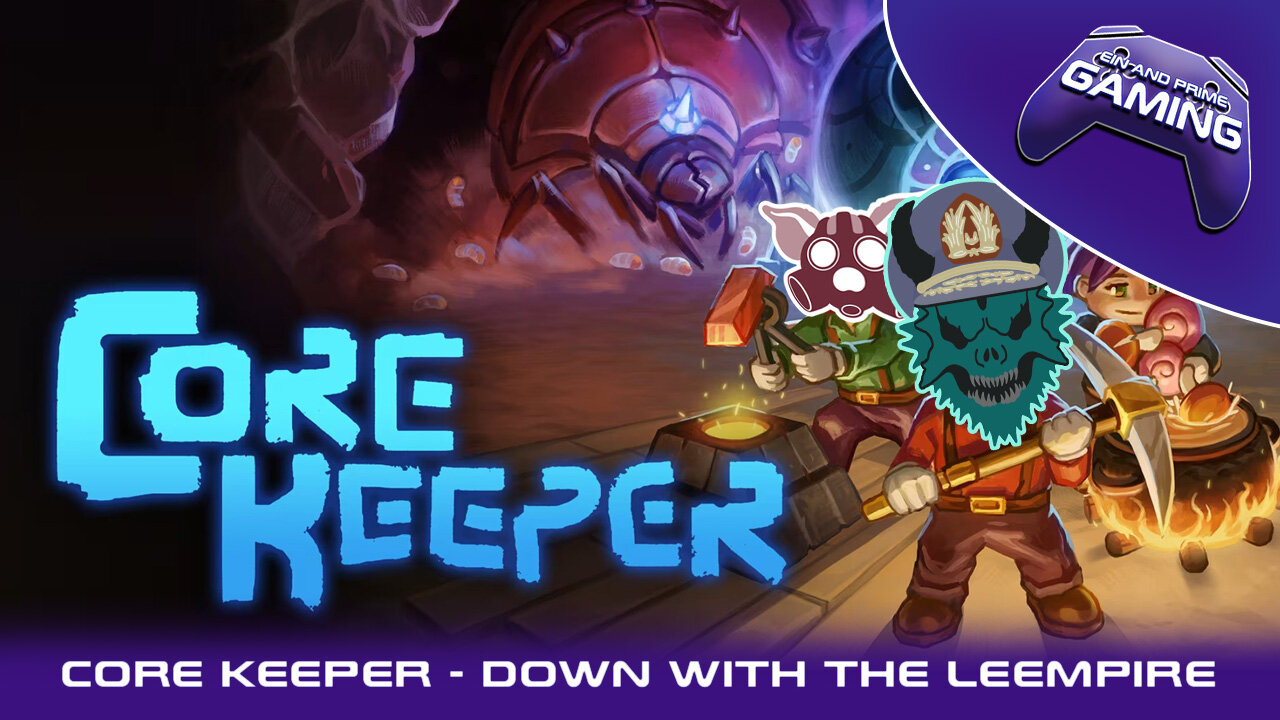 Core Keeper - Down with the Leempire