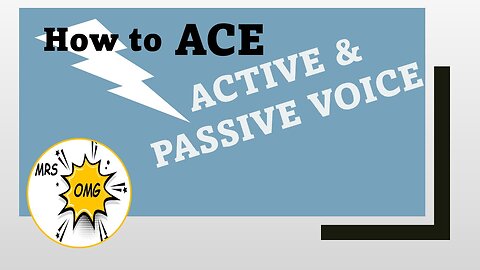 Active and Passive Voice