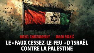 LE "FAUX CESSEZ-LE-FEU" D'ISRAËL CONTRE LA PALESTINE