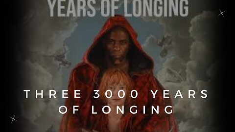 three 3000 years of longing🎬 😨😨 🍿🍿🍿