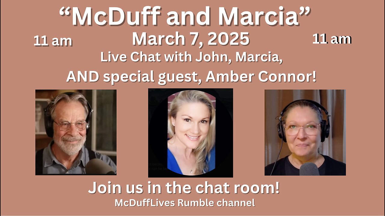 McDuff and Marcia's Friday Live Chat, with Amber Connor, March 7, 2025