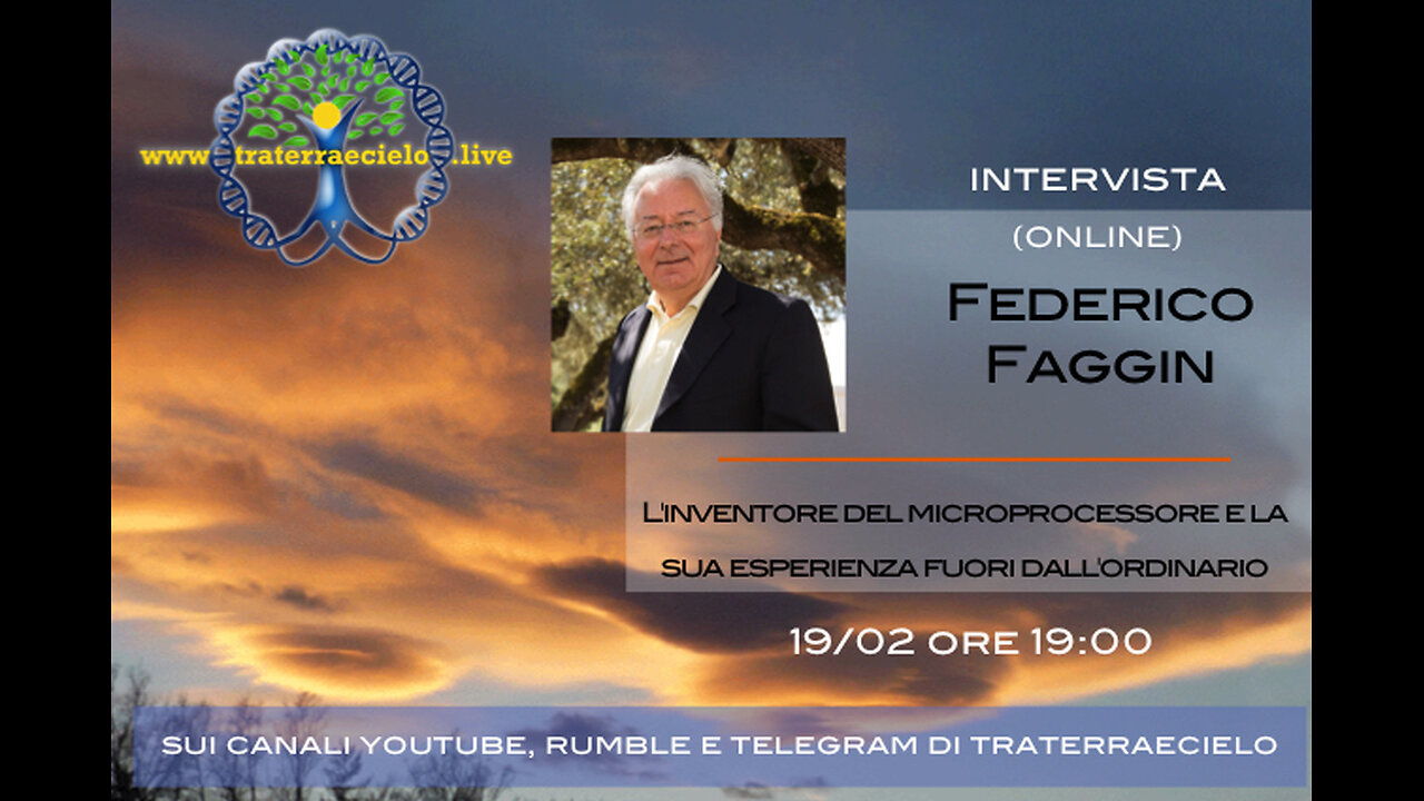 Traterraecielo intervista Federico Faggin