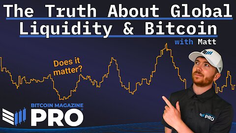 The Truth About Global Liquidity & Bitcoin