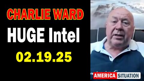 Charlie Ward HUGE Intel Feb 19: "Charlie Ward Daily News With Paul Brooker & Warren Thornton"