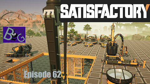 Satisfactory 1.0 Playthrough Episode 62 (pt 1)