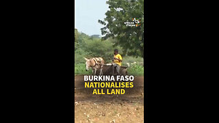 BURKINA FASO NATIONALISES ALL LAND