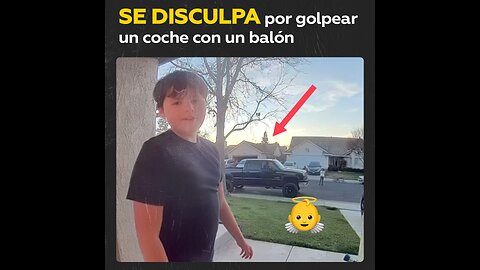 Chico pide disculpas a sus vecinos porque golpear su coche con un balón