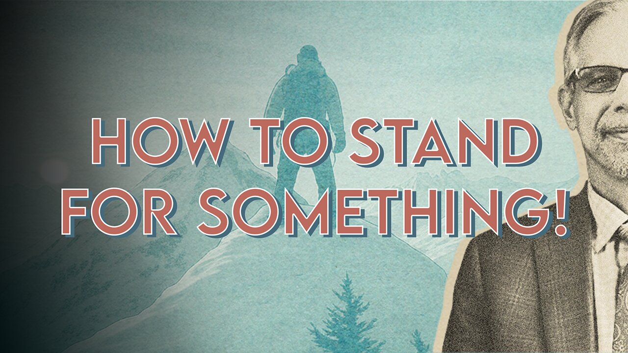 How to stand for something!