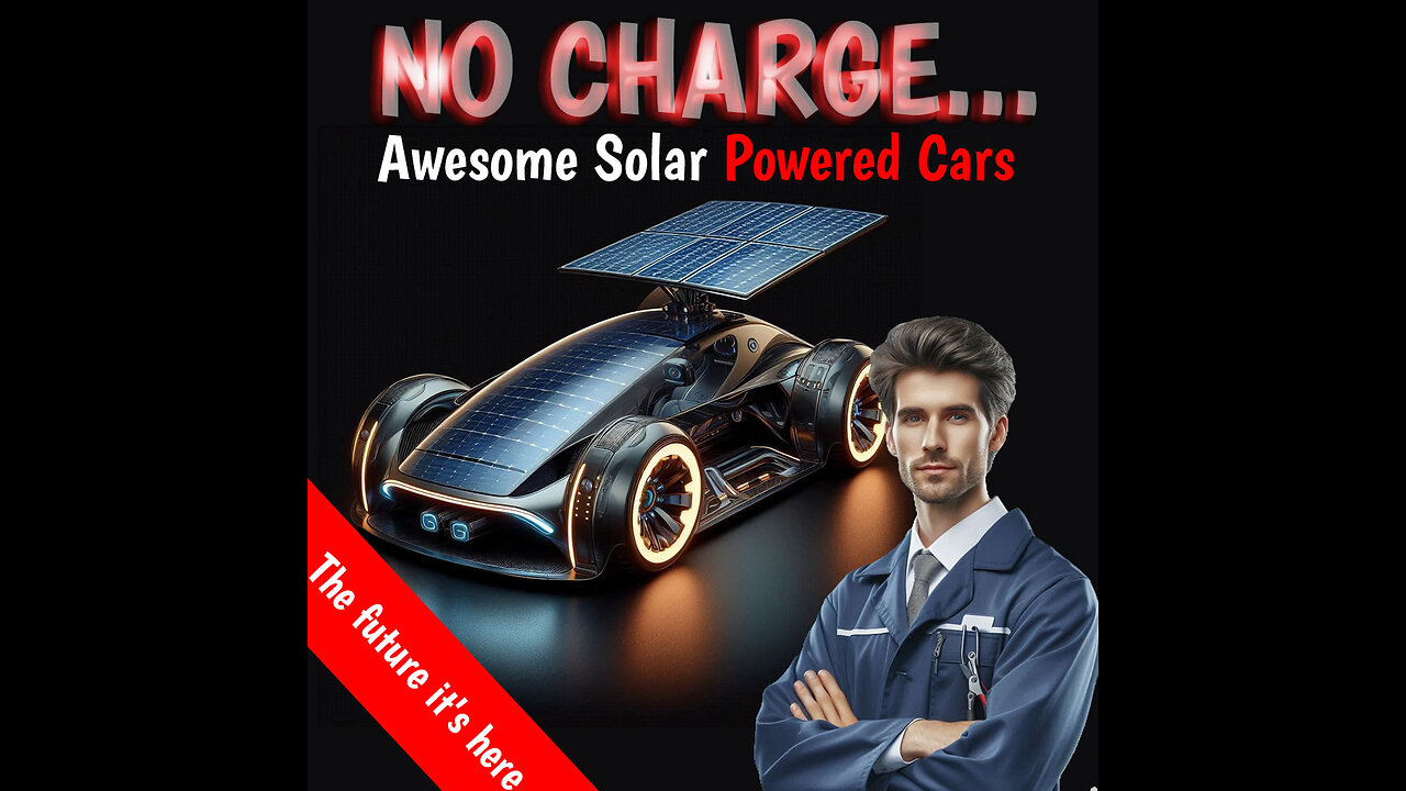 Awesome Solar Powered Cars