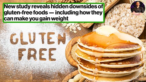 Gluten-Free Diets Cause Weight GAIN? Watch What You Eat Even if It Looks Clean!
