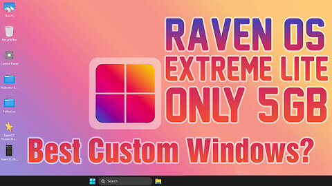 Windows 11 Pro Raven OS Extreme Lite 24H2 - Best Custom Windows or no use