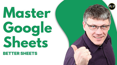 Master Google Sheets to solve real-world problems | Better Sheets Lifetime Deal