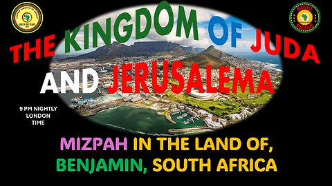 AFRICA IS THE HOLY LAND || MIZPAH IN THE LAND OF, BENJAMIN, SOUTH AFRICA