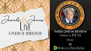 WEEK ONE IN REVIEW | A Political Rendezvous - Ep. 107