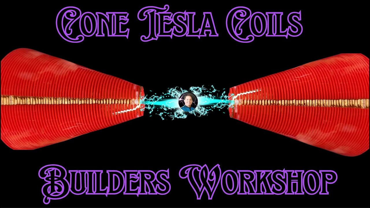 Cone Tesla Coils Builders Workshop