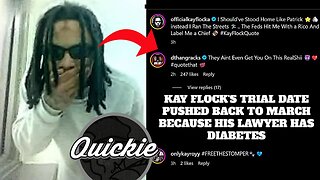 KayFlock SENDS A DISTURBING MESSAGE AFTER TRIAL PUSHED BACK! DthangGz RESPONDS!(Quickie#552)