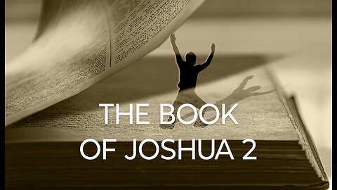 THE BOOK OF JOSHUA 2