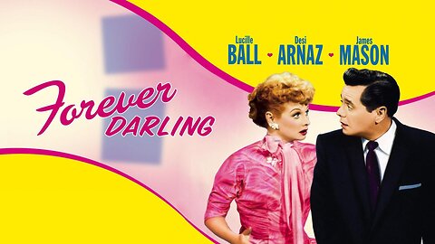 Forever Darling (1956 Full Movie) | Drama/Romantic-Comedy/Supernatural | Lucille Ball, Desi Arnaz, James Mason.