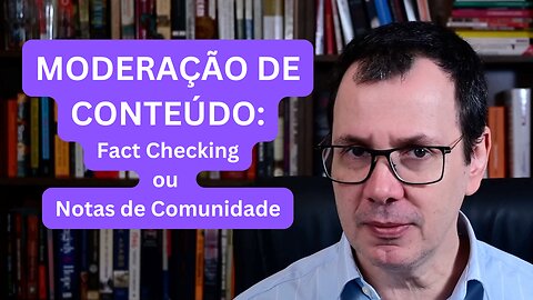 Não Confunda Fact Checking com Política de Conteúdo!