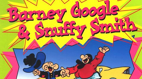 Barney Google & Snuffy Smith ( The Buzz in Snuffy’s Bonnet ) Full Cartoon 1964