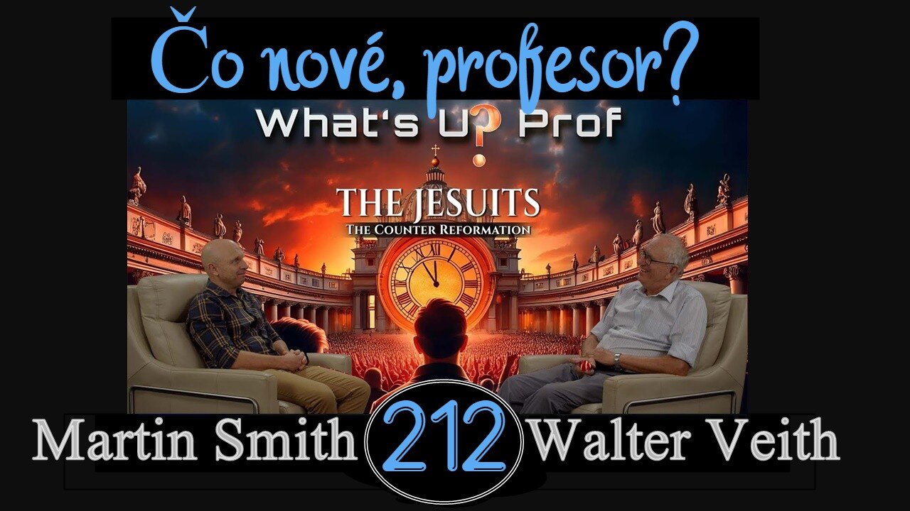 WUP 212 • Jezuiti a protireformácia - duchovná formácia • Walter Veith & Martin Smith