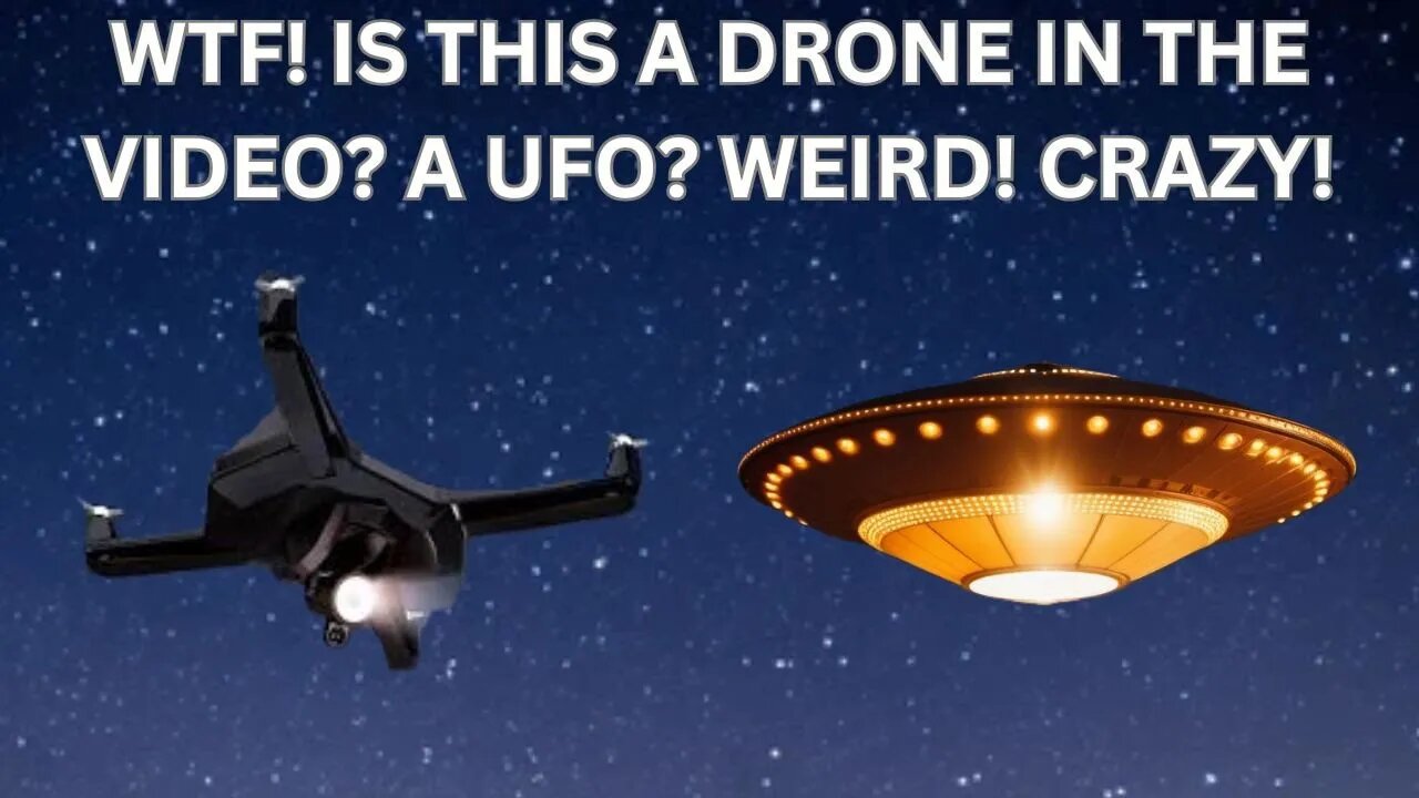 WTF! IS THIS A DRONE IN THE VIDEO? A UFO? WEIRD! CRAZY!