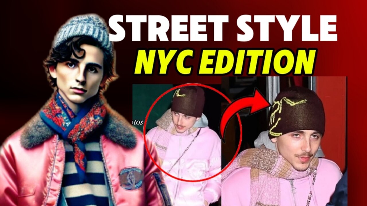 Timothée Chalamet’s Street Style Revolution: NYC Edition 🌟🔥