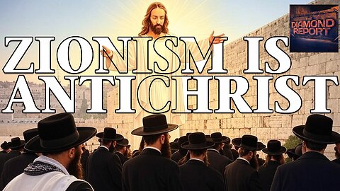 Zionism Is Antichrist - The Diamond Report LIVE with Doug Diamond - 3/2/25