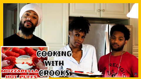 COOKING WITH CROOKS- Ep. 2 Mozzarella Hot Puffs