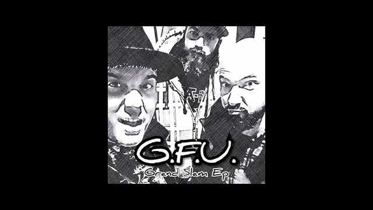 G.F.U. - GRAND SLAM (FULL ALBUM) - 2023,