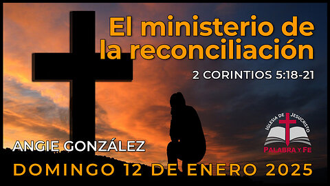 El ministerio de la reconciliación