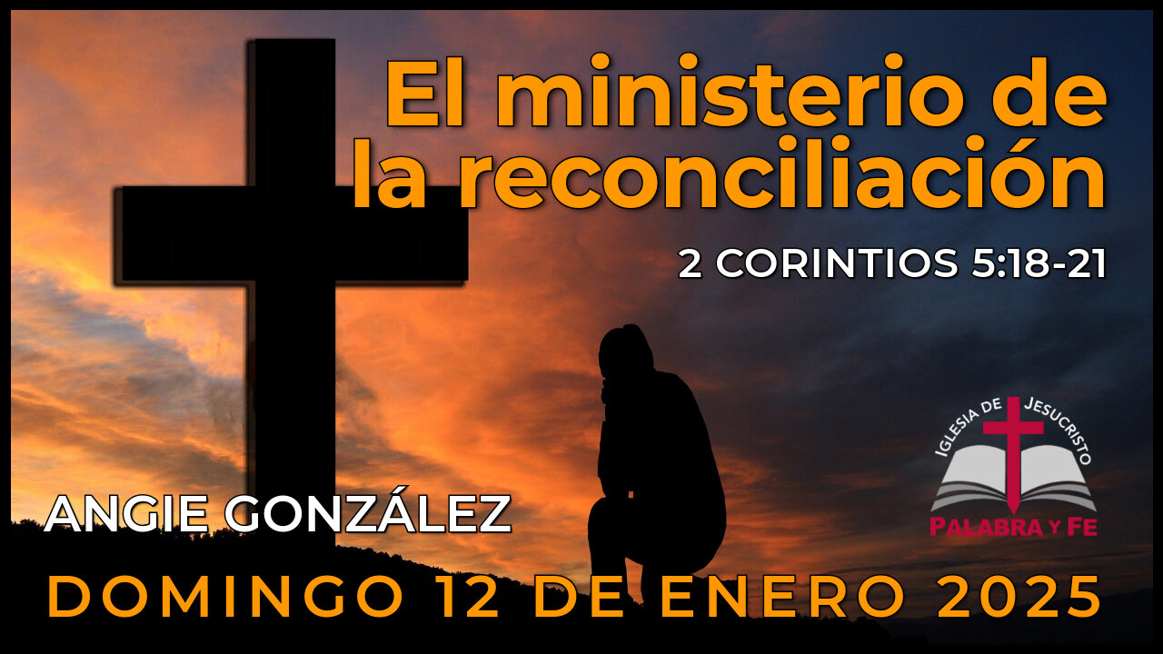 El ministerio de la reconciliación