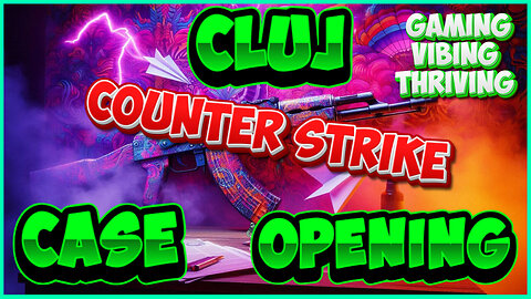 OPENING COUNTER STRIKE CASES+GAMING !🎉FUNNY🎉LUCKY🎉 POSITIVE🎉