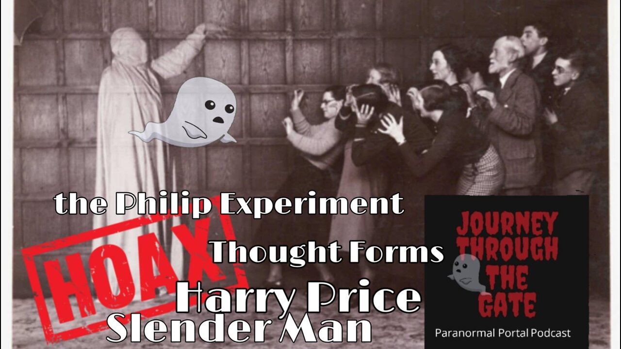 ParaHoax? The Philip Experiment Harry Price and a Talk with Steve Stockton