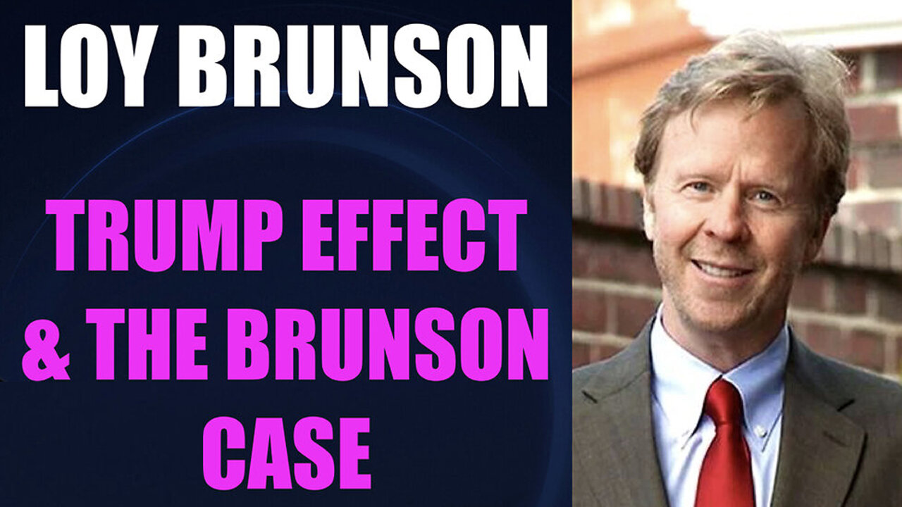 Loy Brunson Update "Brunson Case" with Trump Effect 1.27.2025