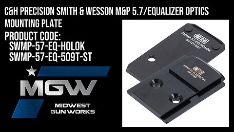 C&H Precision Smith & Wesson M&P 5.7 Optics Mounting Plates