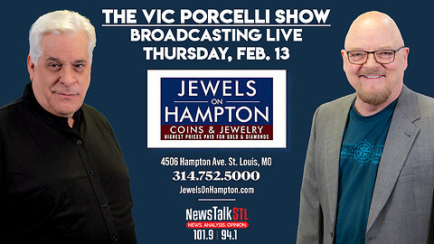 Vic Porcelli Show - NewsTalkSTL - 02.13.2025 LIVE from Jewels on Hampton