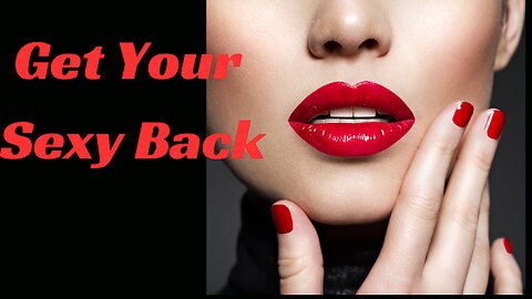 🔥 Get Your Sexy Back – 30-Day Transformational Program 🔥