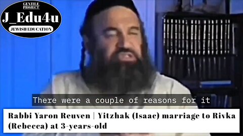 Rabbi Yaron Reuven | Yitzhak (Isaac) marriage to Rivka (Rebecca) at 3-years-old