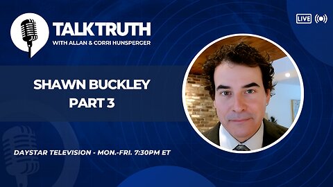 Talk Truth 12.24.24 - Shawn Buckley - Part 3