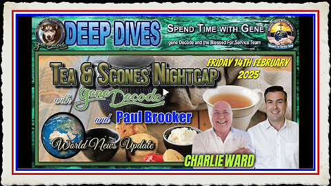 Tea And Scones Nightcap with gene Decode, charlie ward Paul Brooker World News Update