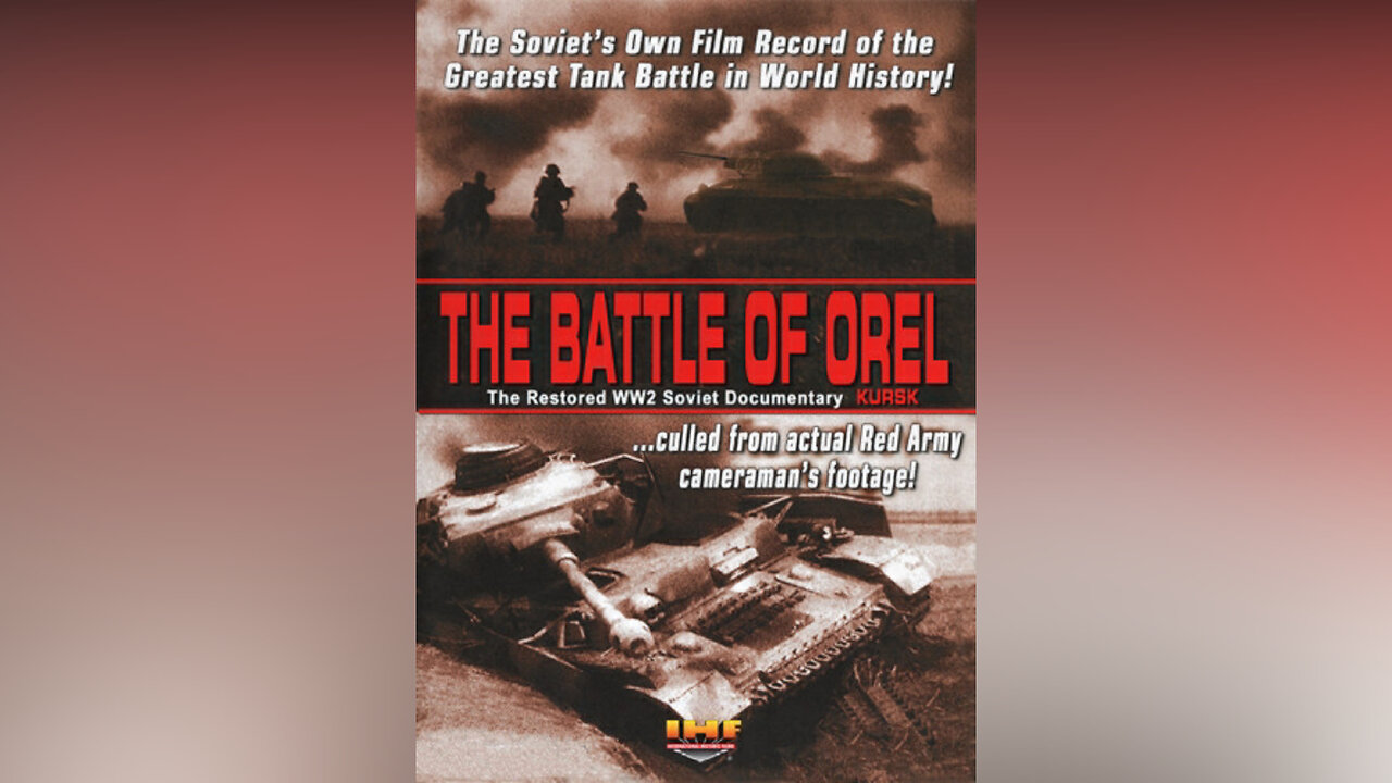 The Battle of Orel/Kursk (1943)